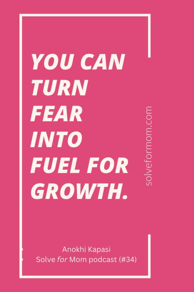 Motivational quote about overcoming fear to continue learning as a mom with pink background and white text reading YOU CAN TURN FEAR INTO FUEL FOR GROWTH.