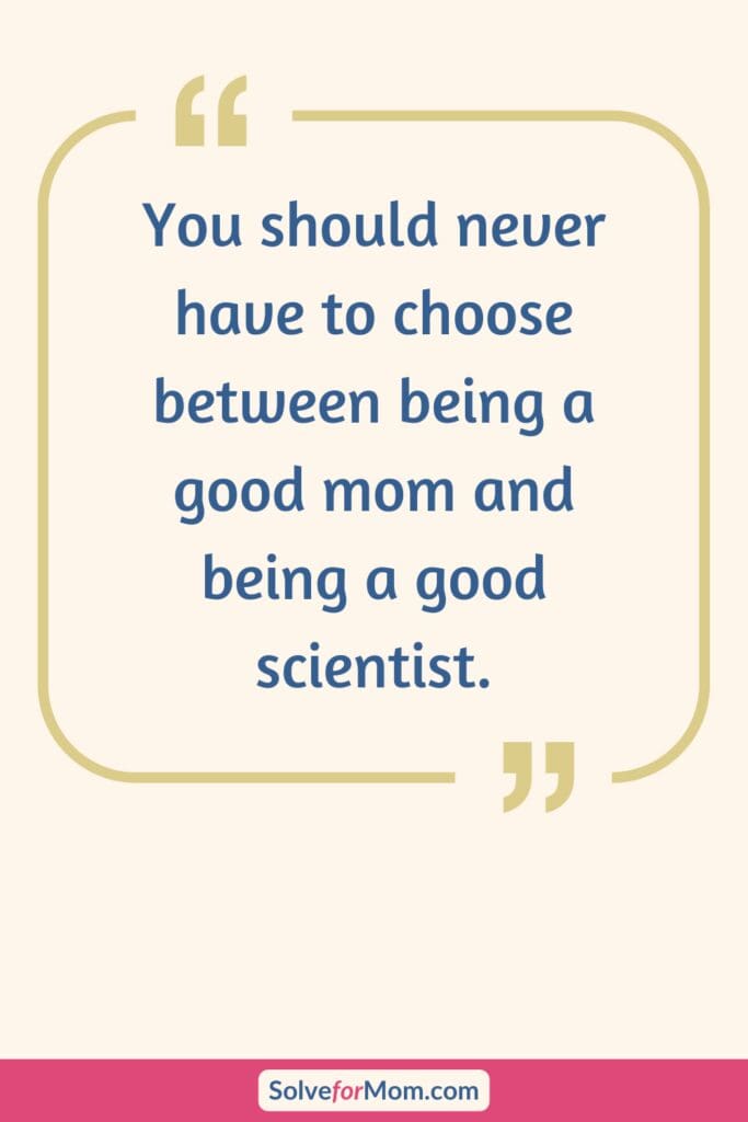 Science careers for moms: decision-making + work-life balance for a working mom in STEM—without burnout or guilt