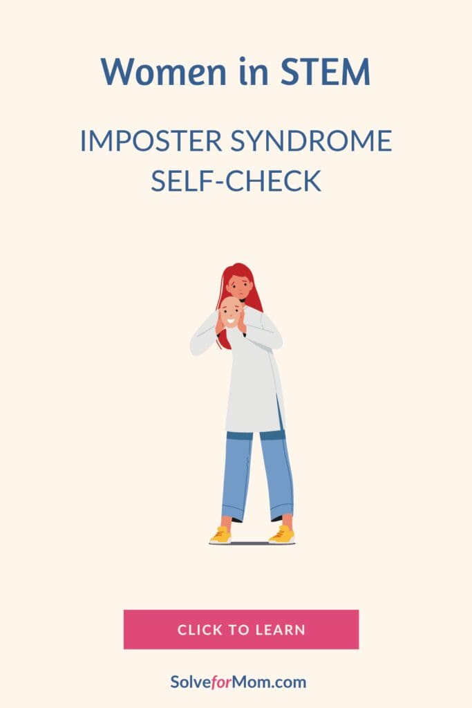 Graphic for high-achieving moms in STEM explaining imposter syndrome in women in STEM and how to tell a skills gap vs imposter syndrome. Highlights prove-it pressure, over-preparing at work, perfectionism at work, and a quick “clarity conversation” to set expectations with your boss so you can feel more confident in meetings.