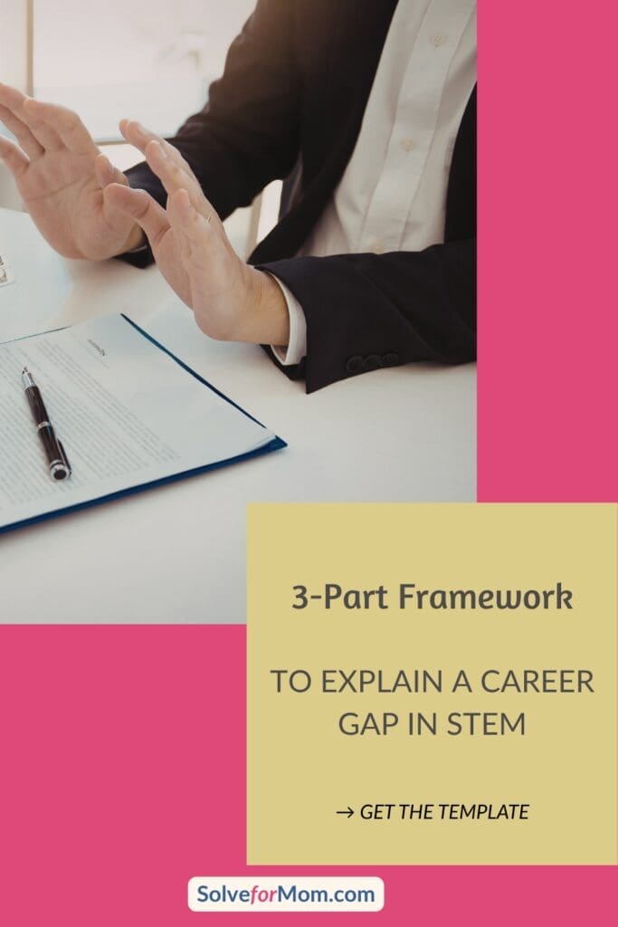 Graphic about how to explain an employment gap on a resume for STEM roles, focusing on neutral wording, credibility proof, and what to include during a career break.