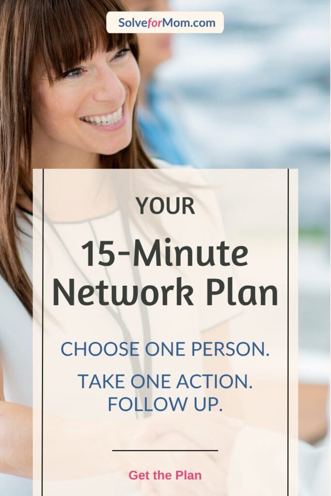 Graphic outlining a 15-minute weekly networking plan for working moms in STEM who want one manageable next step.