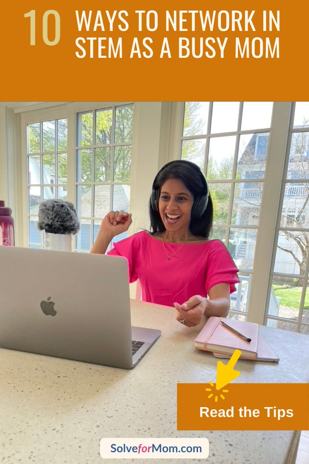Graphic introducing 10 practical ways busy moms can network in STEM without relying on conferences or evening events.